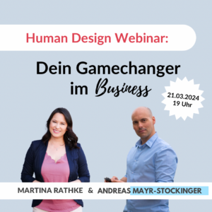 Human Design Webinar: Dein Gamechanger im Business